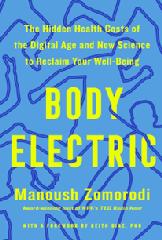 Book, Body Electric by Manoush Zomoradi